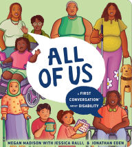 Title: All of Us: A First Conversation About Disability, Author: Megan Pamela Ruth Madison