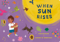 Title: When Sun Rises, Author: Aida Salazar