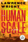 The Human Scale: A Novel