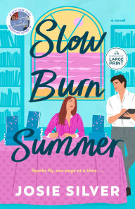 Title: Slow Burn Summer: A Novel, Author: Josie Silver