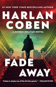 Title: Fade Away (Myron Bolitar Series #3), Author: Harlan Coben