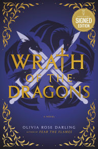 Title: Wrath of the Dragons: A Novel (Signed Book), Author: Olivia Rose Darling