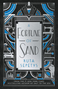 Title: A Fortune of Sand: A Novel, Author: Ruta Sepetys