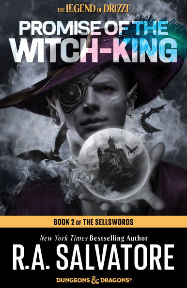 Promise of the Witch King: Dungeons & Dragons: Book 2 of The Sellswords Trilogy