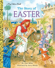 Title: The Story of Easter: A Christian Book for Kids, Author: Jean Miller