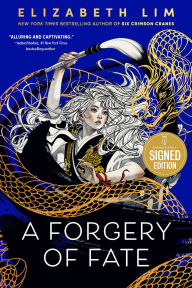 Title: A Forgery of Fate (Signed Book), Author: Elizabeth Lim