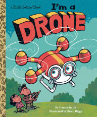 Title: I'm a Drone, Author: Danna Smith