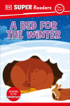 Alternative view 1 of DK Super Readers Pre-Level A Bed for the Winter