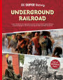 DK Super History: The Underground Railroad