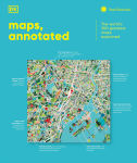 Alternative view 1 of Maps, Annotated: The World's 300 Greatest Maps Explained