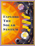 Alternative view 1 of Explore the Solar System: A Fold-Out, Lift-the-Flap Book