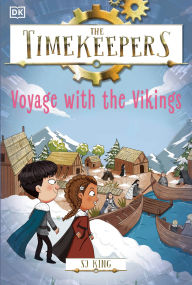 Title: The Timekeepers: Voyage with the Vikings, Author: SJ King