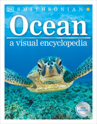 Title: Ocean: A Visual Encyclopedia, 2nd Edition, Author: DK
