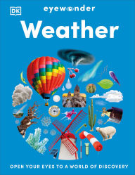 Title: Eyewonder Weather: Open Your Eyes to a World of Discovery, Author: DK
