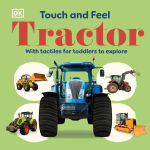 Alternative view 1 of Touch and Feel Tractor: With Tactiles for Toddlers to Explore