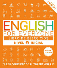 Title: English for Everyone Nivel 2 Inicial: Libro de ejercicios: Edicion en espanol, Author: DK