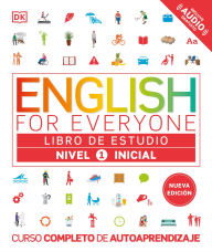 Title: English for Everyone Nivel 1 Inicial: Libro de estudio: Edicion en espanol, Author: DK