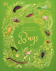 Title: An Anthology of Remarkable Bugs, Author: Jess French