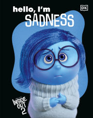 Title: Disney Inside Out 2 Hello, I'm Sadness, Author: DK