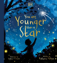 Title: You are Younger than a Star, Author: Katherine Halligan