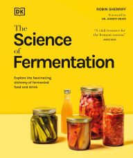 Title: The Science of Fermentation, Author: DK