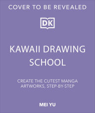 Title: Kawaii Drawing School, Author: Mei Yu