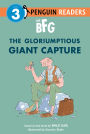 The BFG: The Gloriumptious Giant Capture