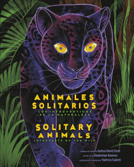 Title: Solitary Animals: Introverts of the Wild/Animales solitarios: Los introvertidos de la naturaleza(Bilingual English-Spanish Edition), Author: Joshua David Stein