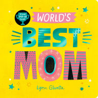 Title: World's Best Mom, Author: Isabel Otter