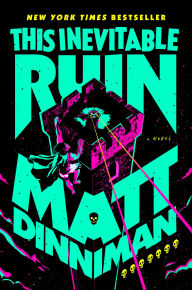 This Inevitable Ruin (Dungeon Crawler Carl #7)
