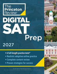 Title: Princeton Review SAT Prep, 2027: 4 Full-Length Practice Tests (2 in Book + 2 Adaptive Tests Online) + Review + Online Tools, Author: The Princeton Review