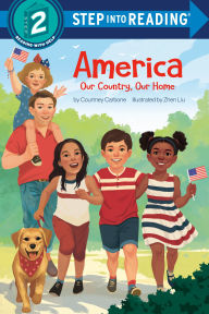 Title: America: Our Country, Our Home, Author: Courtney Carbone