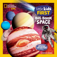 Title: National Geographic Little Kids First Big Book of Space, 2nd Edition, Author: Catherine D. Hughes