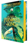 Alternative view 2 of The Poisoned King (Signed B&N Exclusive Edition) (Impossible Creatures #2)