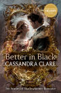 Better in Black: Ten Stories of Shadowhunter Romance (B&N Exclusive Edition)