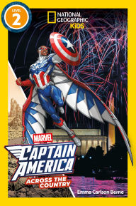 Title: Marvel's Captain America Across the Country (National Geographic Kids Readers, Level 2), Author: Emma Berne