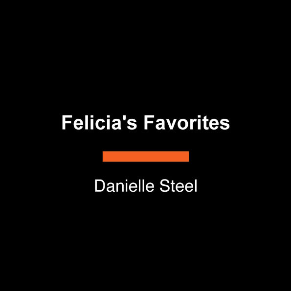 Felicia's Favorites: A Novel