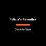 Felicia's Favorites: A Novel