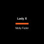 Lady X: A Novel