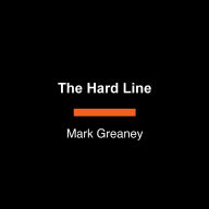 Title: The Hard Line, Author: Mark Greaney