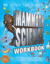 Title: Mammoth Science Workbook: Practice Your Science Skills with a Little Help from Some Mammoths, Author: DK