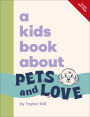 A Kids Book About Pets and Love