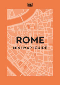 Title: DK Rome Mini Map and Guide, Author: DK Travel