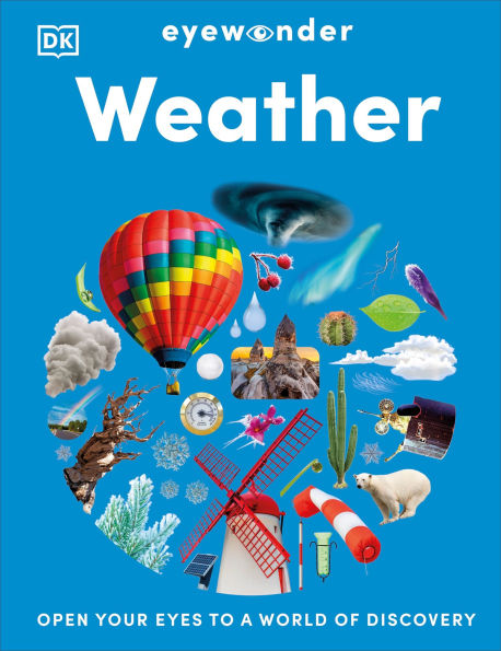 Eyewonder Weather: Open Your Eyes to a World of Discovery