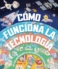 Title: Como funciona la tecnologia (How Technology Works), Author: DK