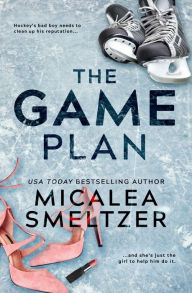Title: The Game Plan, Author: Micalea Smeltzer