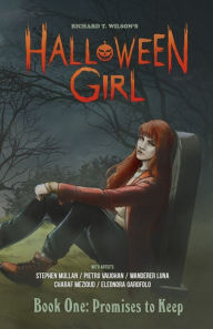 Title: HALLOWEEN GIRL Book One: Promises to Keep, Author: Richard T. Wilson