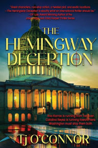 Title: The Hemingway Deception, Author: Tj O'Connor