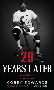 Title: 29 Years Later: A Memoir, Author: Corey Edwards