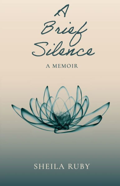 A Brief Silence: A Memoir